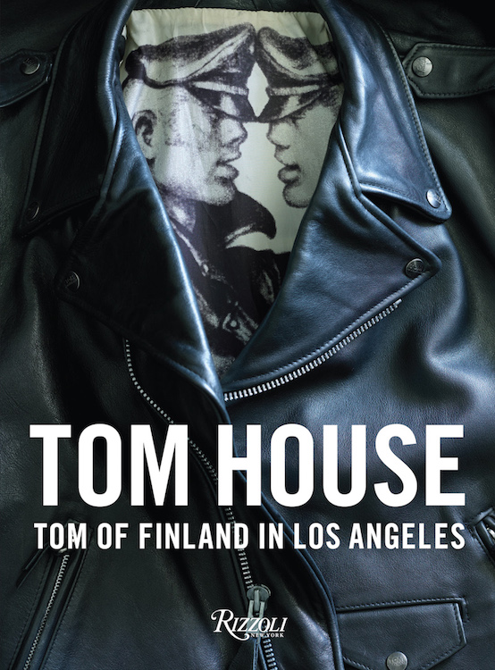 ©Martyn Thompson for Tom House: Tom of Finland in Los Angeles by Michael Reynolds, Rizzoli New York, 2016